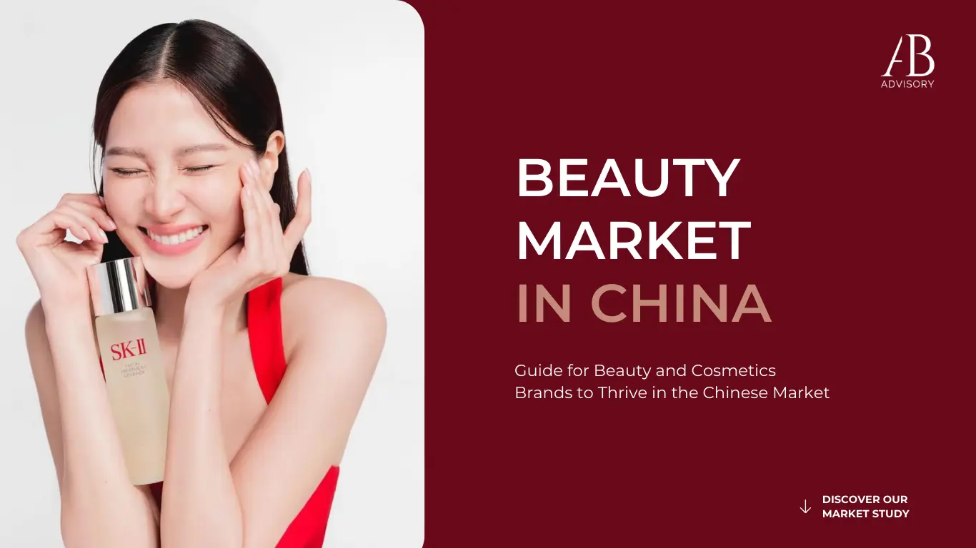 Top Guide for Beauty and Cosmetics Marketing in China - AB ADVISORY